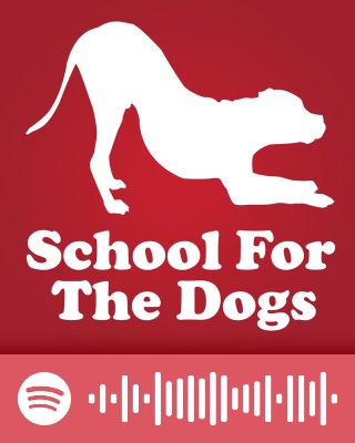 School For The Dogs Podcast - Dog Training & Animal Behavior with Annie Grossman School For The Dogs Podcast Dog Training Animal Behavior with Annie Grossman